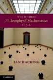 Why Is There Philosophy of Mathematics At All? (eBook, ePUB)