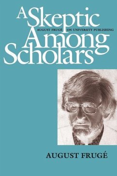 A Skeptic Among Scholars (eBook, ePUB) - Frugé, August