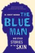 The Blue Man and Other Stories of the... - Bild 1