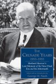 Crusade Years, 1933-1955 (eBook, ePUB) Crusade Years, 1933-1955 (eBook, ePUB)