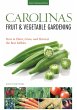 Carolinas Fruit & Vegetable Gardening... - Bild 1