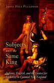 Subjects unto the Same King (eBook, ePUB)
