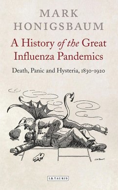 History of the Great Influenza Pandemics, A (eBook, PDF) - Honigsbaum, Mark