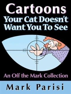 Cover Cartoons Your Cat Doesn't Want You To See (eBook, ePUB)