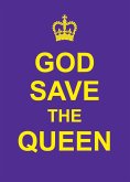 God Save the Queen (eBook, ePUB)
