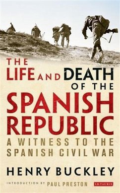 Life and Death of the Spanish Republic, The (eBook, PDF) - Buckley, Henry