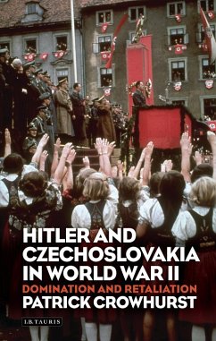 Hitler and Czechoslovakia in World War II (eBook, PDF) - Crowhurst, Patrick