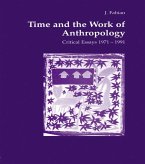 Time and the Work of Anthropology (eBook, ePUB)