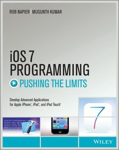 iOS 7 Programming Pushing the Limits (eBook, ePUB) - Napier, Rob; Kumar, Mugunth