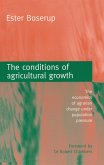 The Conditions of Agricultural Growth (eBook, ePUB)