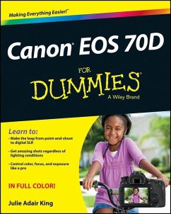 Canon EOS 70D For Dummies (eBook, PDF) - King, Julie Adair