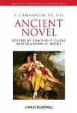 A Companion to the Ancient Novel (eBook, PDF)