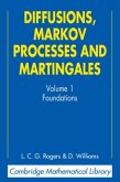 Diffusions, Markov Processes, and Martingales: Volume 1, Foundations (eBook, PDF)
