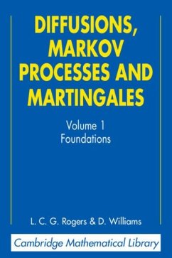 Diffusions, Markov Processes, and Martingales: Volume 1, Foundations (eBook, PDF) - Rogers, L. C. G.