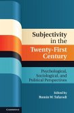 Subjectivity in the Twenty-First Century (eBook, PDF)