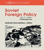 Soviet Foreign Policy, 1917-1991 (eBook, PDF) Soviet Foreign Policy, 1917-1991 (eBook, PDF)
