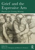 Grief and the Expressive Arts (eBook, PDF)