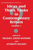 Ideas and Think Tanks in Contemporary Britain (eBook, PDF)