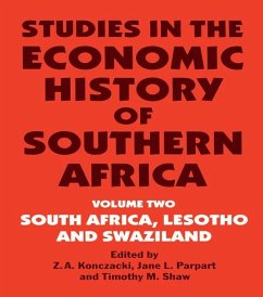 Studies in the Economic History of Southern Africa (eBook, PDF) - Konczacki, Z. A.; Parpart, Jane L.; Shaw, Timothy M.
