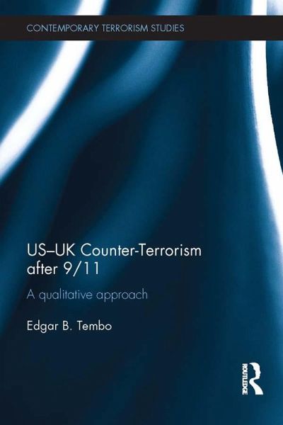 US-UK Counter-Terrorism after 9/11 (eBook, ePUB) US-UK Counter-Terrorism after 9/11 (eBook, ePUB)