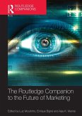 The Routledge Companion to the Future of Marketing (eBook, ePUB)