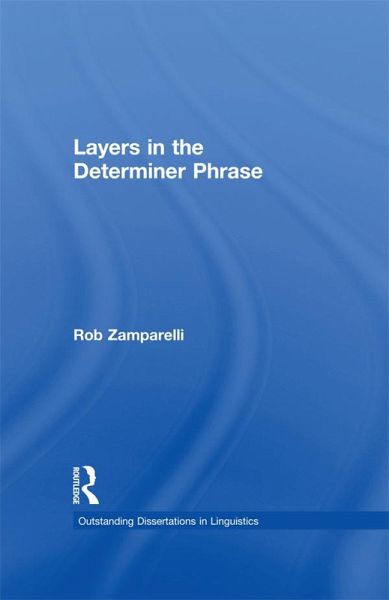 Layers in the Determiner Phrase (eBook, PDF) Layers in the Determiner Phrase (eBook, PDF)
