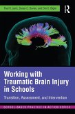 Working with Traumatic Brain Injury in Schools (eBook, ePUB)