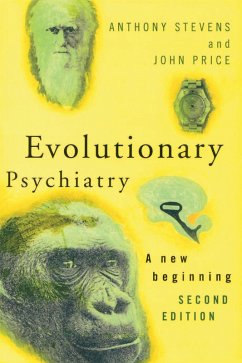 Evolutionary Psychiatry, second edition (eBook, ePUB) - Stevens, Anthony; Price, John