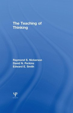 The Teaching of Thinking (eBook, PDF) - Nickerson, R. S.; Perkins, D. N.; Smith, E. E.