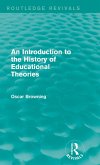 An Introduction to the History of Educational Theories (Routledge Revivals) (eBook, PDF)
