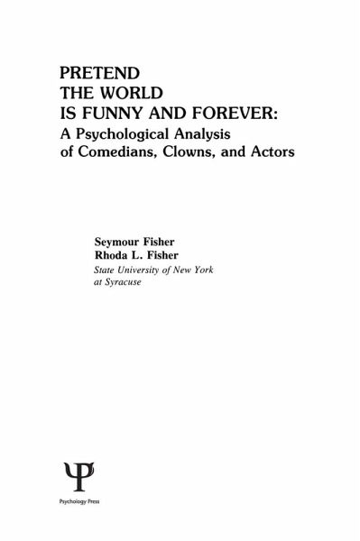 Pretend the World Is Funny and Forever (eBook, ePUB) Pretend the World Is Funny and Forever (eBook, ePUB)