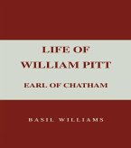 The Life of William Pitt, Volume 1 (eBook, ePUB) The Life of William Pitt, Volume 1 (eBook, ePUB)