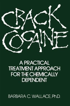 Crack Cocaine (eBook, PDF) - Wallace, Barbara C.