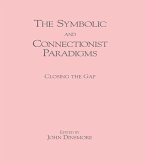 The Symbolic and Connectionist Paradigms (eBook, PDF)