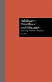 Adolescent Parenthood and Education (eBook, PDF)