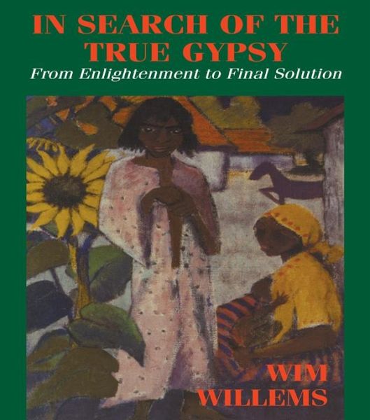 In Search of the True Gypsy (eBook, PDF) In Search of the True Gypsy (eBook, PDF)