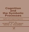 Cognition and the Symbolic Processes... - Bild 1