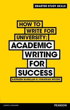 How to Write for University (eBook, PDF) - McMillan, Kathleen; Weyers, Jonathan