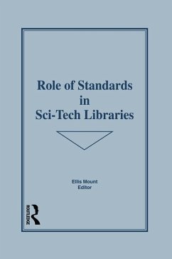 Cover Role of Standards in Sci-Tech Libraries (eBook, ePUB)