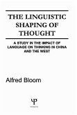 The Linguistic Shaping of Thought (eBook, PDF)
