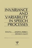 invariance and Variability in Speech Processes (eBook, PDF)