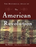The Historical Atlas of the American Revolution (eBook, ePUB)