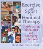 Exercise and Sport in Feminist Therapy (eBook, ePUB)