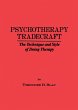 Psychotherapy Tradecraft: The Technique... - Bild 1