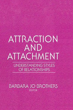 Attraction and Attachment (eBook, ePUB) - Brothers, Barbara Jo