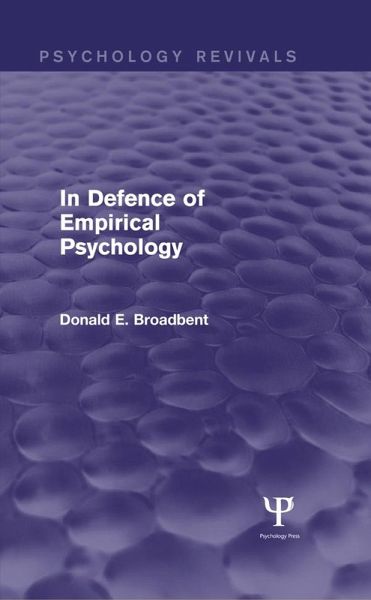 In Defence of Empirical Psychology (Psychology Revivals) (eBook, ePUB) In Defence of Empirical Psychology (Psychology Revivals) (eBook, ePUB)
