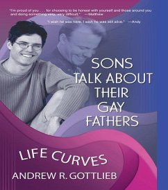 Sons Talk About Their Gay Fathers (eBook, PDF) - Gottlieb, Andrew