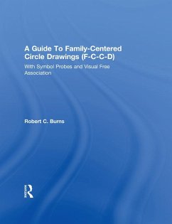 Guide To Family-Centered Circle Drawings F-C-C-D With Symb (eBook, PDF) - Burns, Robert C.