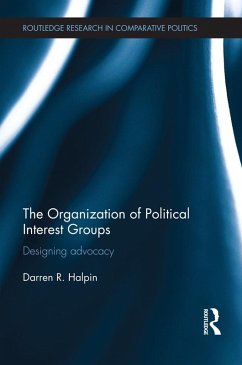 The Organization of Political Interest Groups (eBook, PDF) - Halpin, Darren