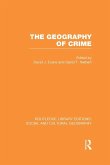 The Geography of Crime (RLE Social & Cultural Geography) (eBook, ePUB)